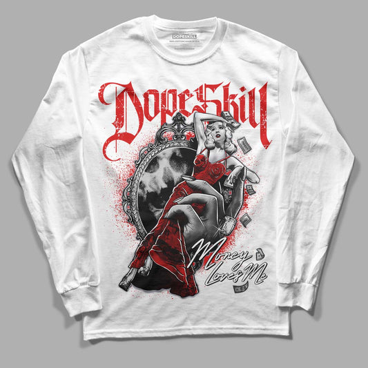 Gym Red 9s DopeSkill Long Sleeve T-Shirt Money Loves Me Graphic - White 