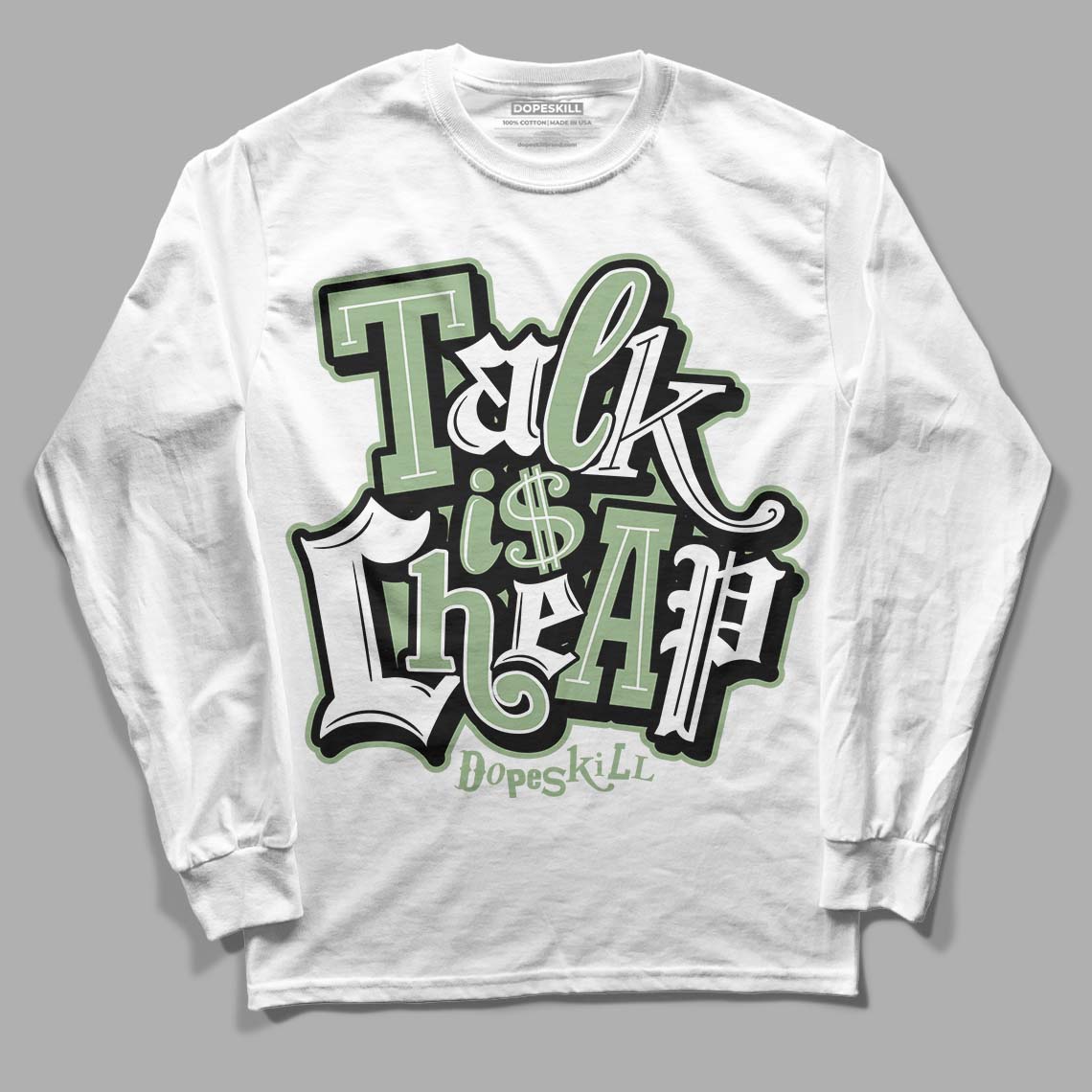 Jordan 4 Retro “Seafoam” DopeSkill Long Sleeve T-Shirt Talk Is Chip Graphic Streetwear - White 