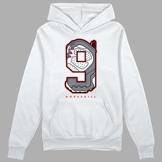 Fire Red 9s DopeSkill Hoodie Sweatshirt No.9 Graphic - White