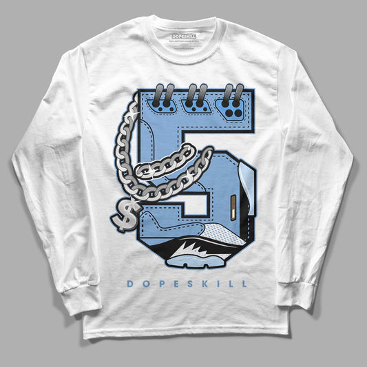 Jordan 5 Retro University Blue DopeSkill Long Sleeve T-Shirt No.5 Graphic Streetwear - White