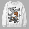 Stealth 12s DopeSkill Sweatshirt Money Is Our Motive Bear Graphic - White 