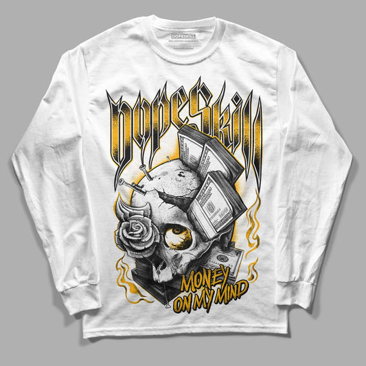 Goldenrod Dunk DopeSkill Long Sleeve T-Shirt Money On My Mind Graphic - White 