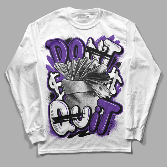 PURPLE Collection DopeSkill Long Sleeve T-Shirt Don't Quit Graphic - White 