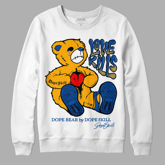 Dunk Blue Jay and University Gold DopeSkill Sweatshirt Love Kills Graphic Streetwear - White