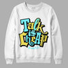 Aqua 5s DopeSkill Sweatshirt Talk Is Chip Graphic - White 