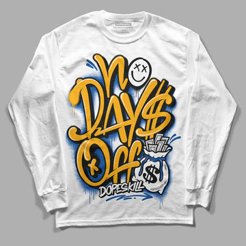 Dunk Blue Jay and University Gold DopeSkill Long Sleeve T-Shirt No Days Off Graphic Streetwear - White 