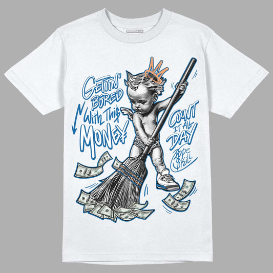 Jordan 3 Retro Wizards DopeSkill T-Shirt Gettin Bored With This Money Graphic Streetwear - White