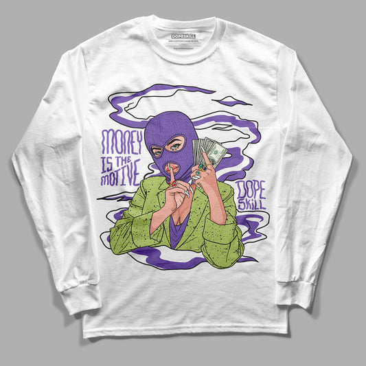 Canyon Purple 4s DopeSkill Long Sleeve T-Shirt Money Is The Motive Graphic - White 