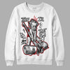 Jordan 13 Retro Playoffs DopeSkill Sweatshirt Then I'll Die For It Graphic Streetwear - White 