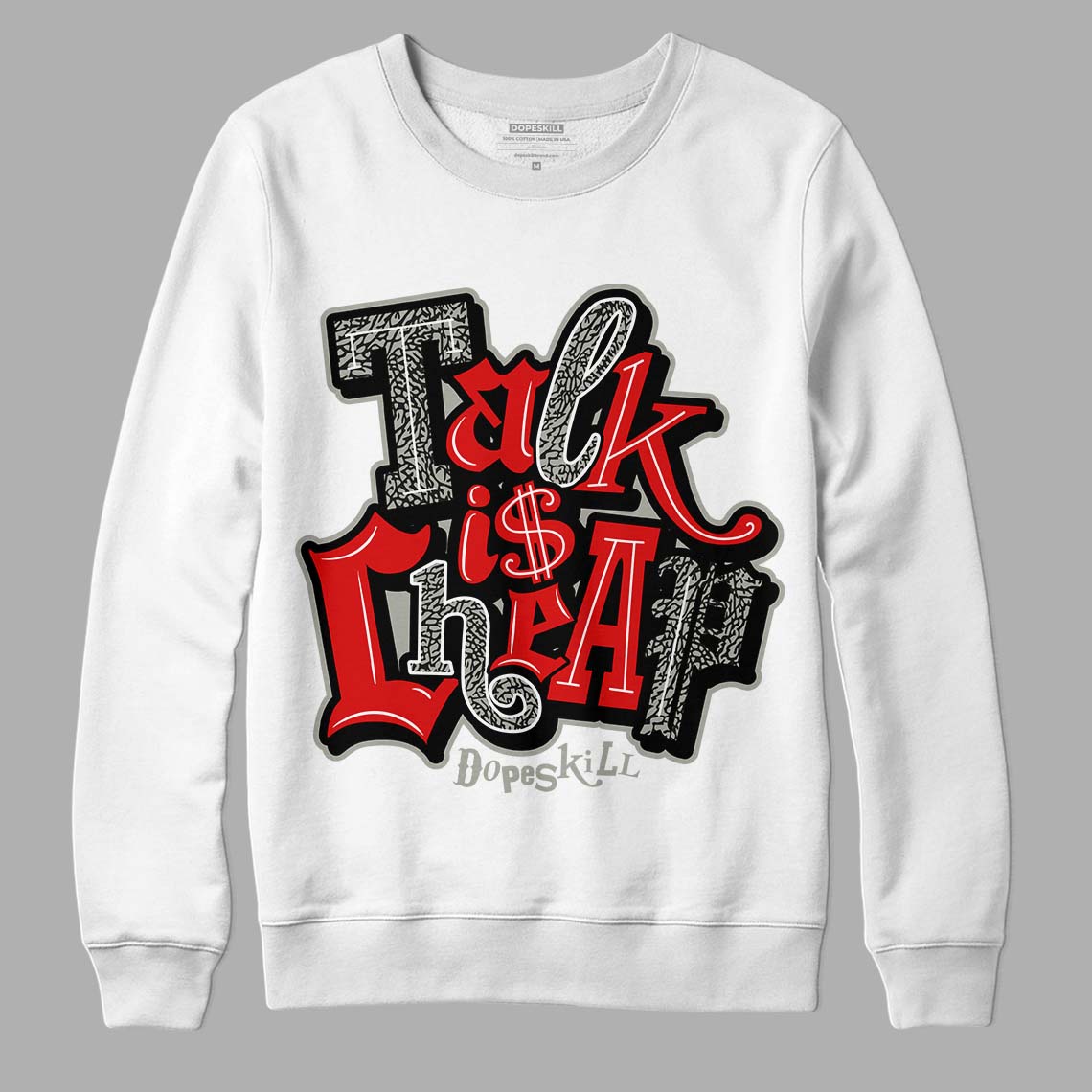 Fire Red 3s DopeSkill Sweatshirt Talk Is Chip Graphic - White