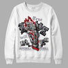 Fire Red 9s DopeSkill Sweatshirt True Love Will Kill You Graphic - White 