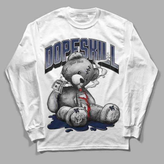 Midnight Navy 4s DopeSkill Long Sleeve T-Shirt Sick Bear Graphic - White