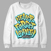 Aqua 5s DopeSkill Sweatshirt Never Forget Loyalty Graphic - White