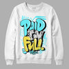 Aqua 5s DopeSkill Sweatshirt New Paid In Full Graphic - White