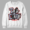 Jordan 13 Retro 'Black Flint' DopeSkill Sweatshirt Talk Is Chip Graphic Streetwear - White