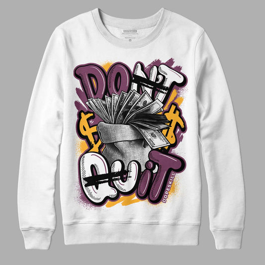 Brotherhood 1s High OG DopeSkill Sweatshirt Don't Quit Graphic - White 