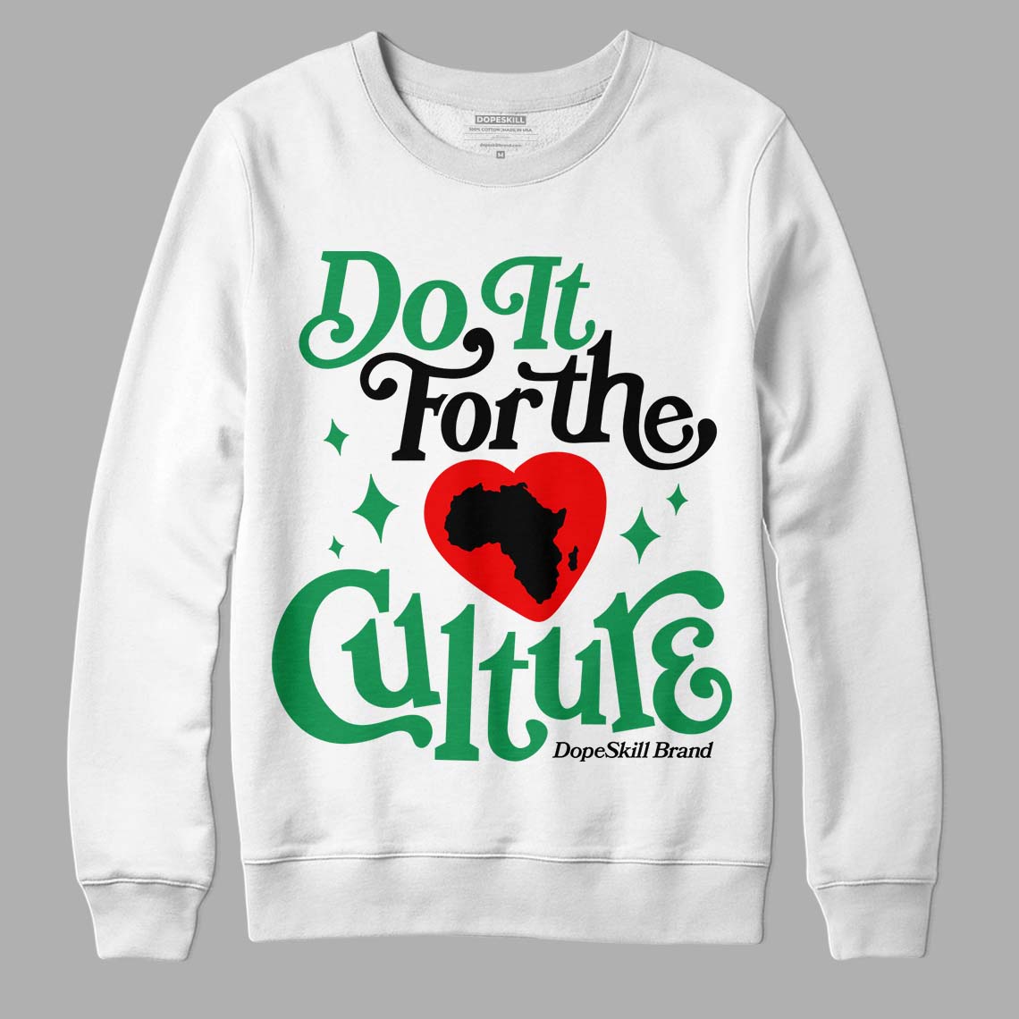 Jordan 1 Low Lucky Green DopeSkill Sweatshirt Do It For The Culture Graphic Streetwear - White