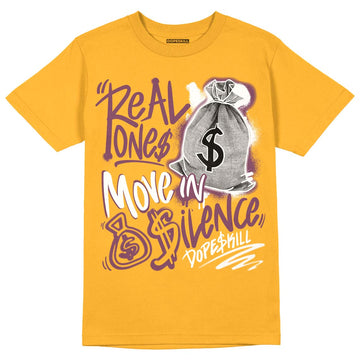 Brotherhood 1s High OG DopeSkill University Gold T-shirt Real Ones Move In Silence Graphic