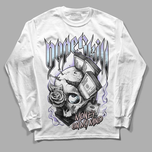 Easter Dunk Low DopeSkill Long Sleeve T-Shirt Money On My Mind Graphic - White