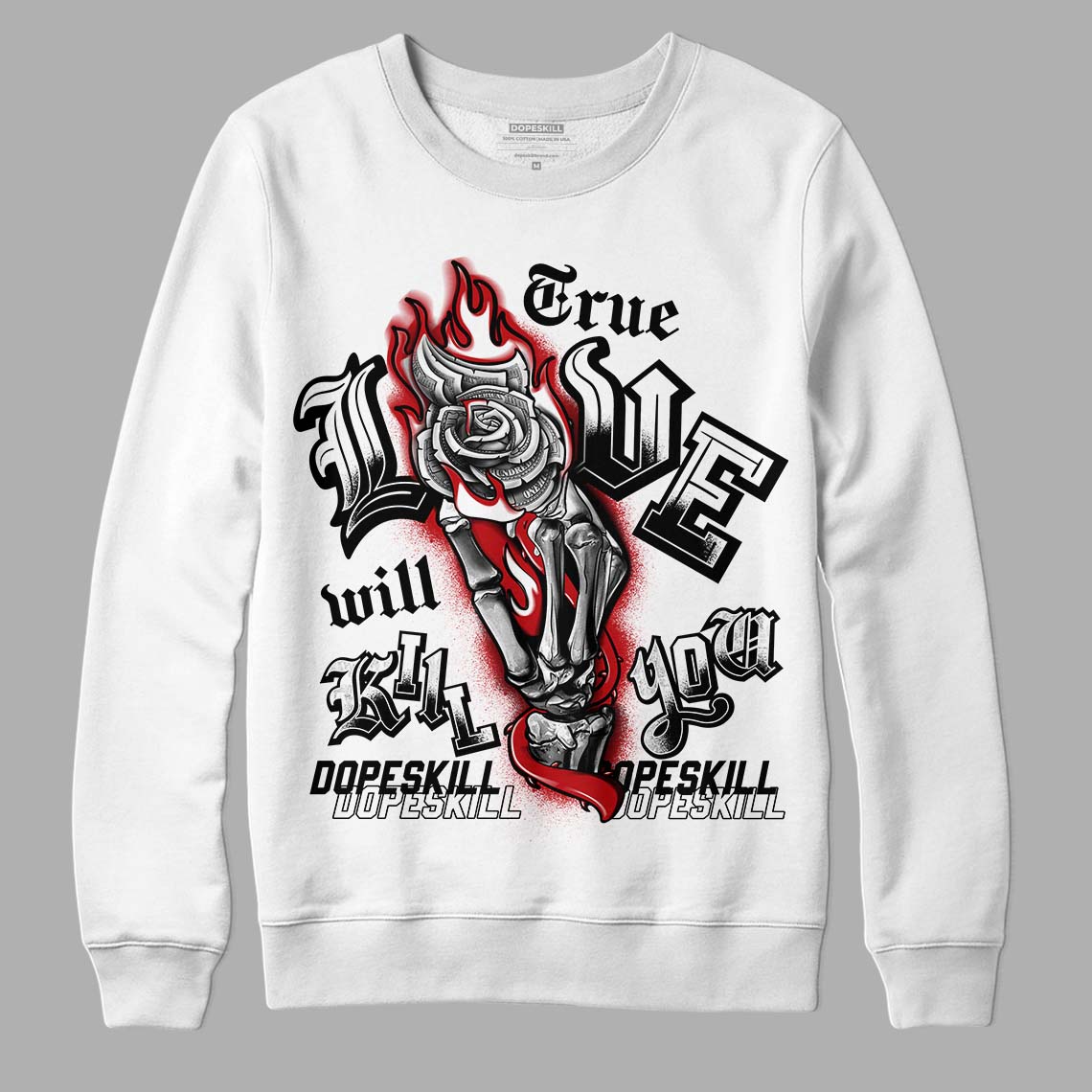 Jordan 13 Retro Playoffs DopeSkill Sweatshirt True Love Will Kill You Graphic Streetwear - White 