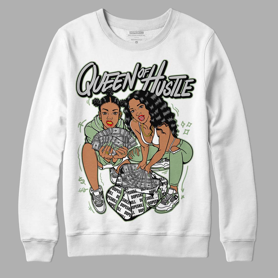 Jordan 4 Retro “Seafoam”  DopeSkill Sweatshirt Queen Of Hustle Graphic Streetwear  - White 