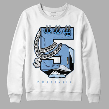 Jordan 5 Retro University Blue DopeSkill Sweatshirt No.5 Graphic Streetwear - White 