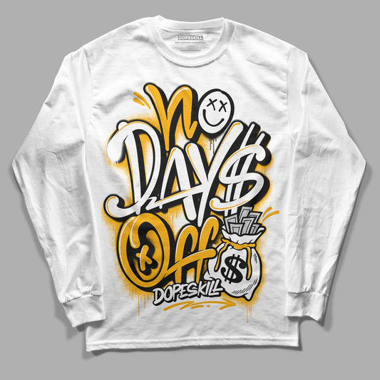 Goldenrod Dunk DopeSkill Long Sleeve T-Shirt No Days Off Graphic - White 