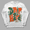 Dunk Low Team Dark Green Orange DopeSkill Long Sleeve T-Shirt Drip Too Hard Graphic - White