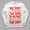 Jordan 11 Retro Cherry DopeSkill Long Sleeve T-Shirt Grind Shine Graphic Streetwear - White 