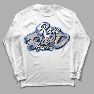 True Blue 1s DopeSkill Long Sleeve T-Shirt Rare Breed Type Graphic - White