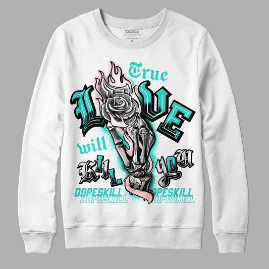 Green Snakeskin Dunk Low DopeSkill Sweatshirt True Love Will Kill You Graphic - White