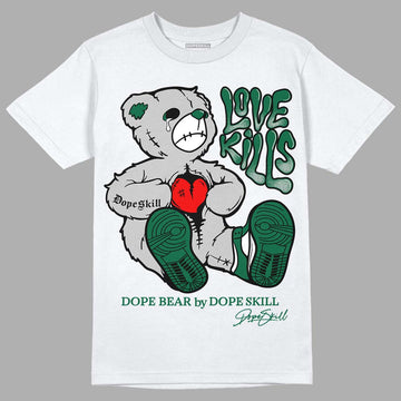 Gorge Green 1s DopeSkill T-Shirt Love Kills Graphic - White 