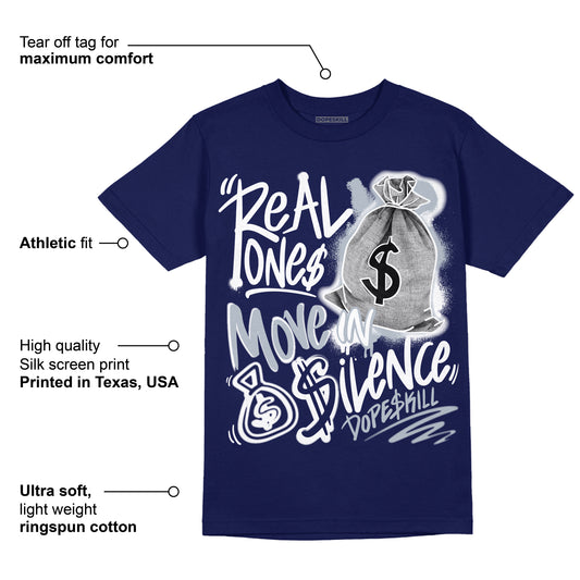 Midnight Navy 11s DopeSkill T-shirt Real Ones Move In Silence Graphic