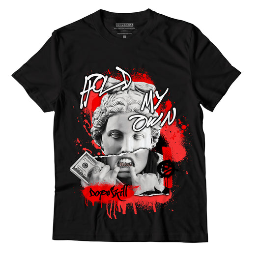 AJ 9 Chile Red DopeSkill T-Shirt Hold My Own Graphic