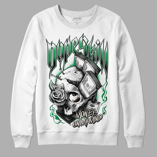 Jordan 2 Retro Lucky Green DopeSkill Sweatshirt Money On My Mind Graphic Streetwear - White 