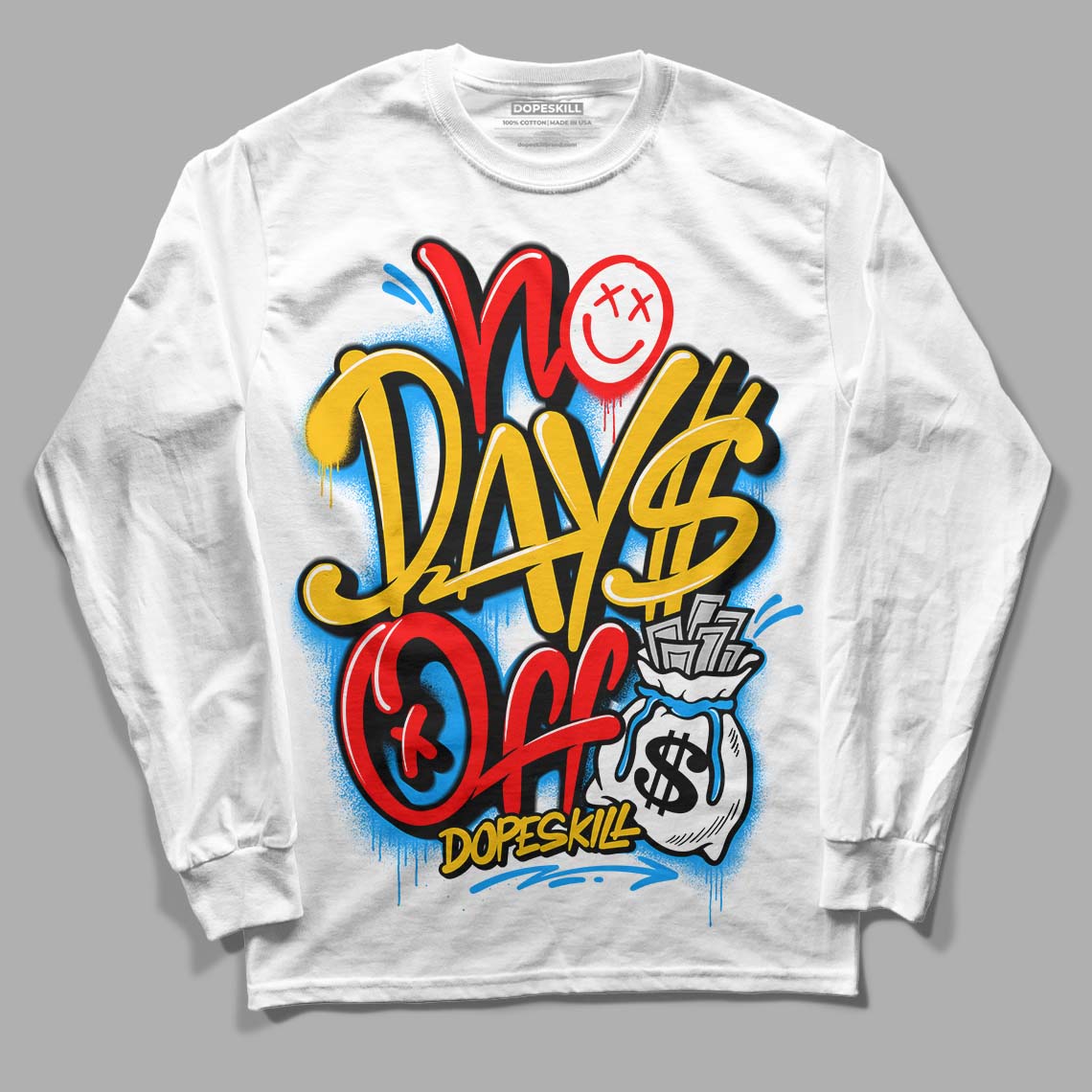 Fruity Pebbles Dunks DopeSkill Long Sleeve T-Shirt No Days Off Graphic - White 