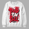 Lost & Found 1s DopeSkill Sweatshirt New Paid In Full Graphic - White 