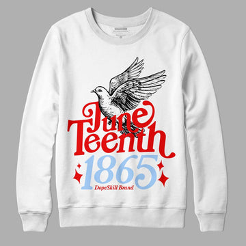 Jordan 11 Retro Cherry DopeSkill Sweatshirt Juneteenth 1865 Graphic Streetwear - White