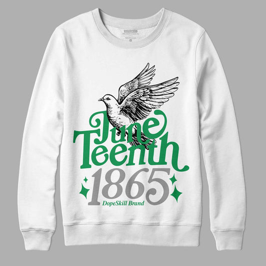 Jordan 3 WMNS “Lucky Green” DopeSkill Sweatshirt Juneteenth 1865 Graphic Streetwear - White 