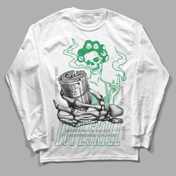 Jordan 3 WMNS “Lucky Green” DopeSkill Long Sleeve T-Shirt Show Me The Money Graphic Streetwear - White