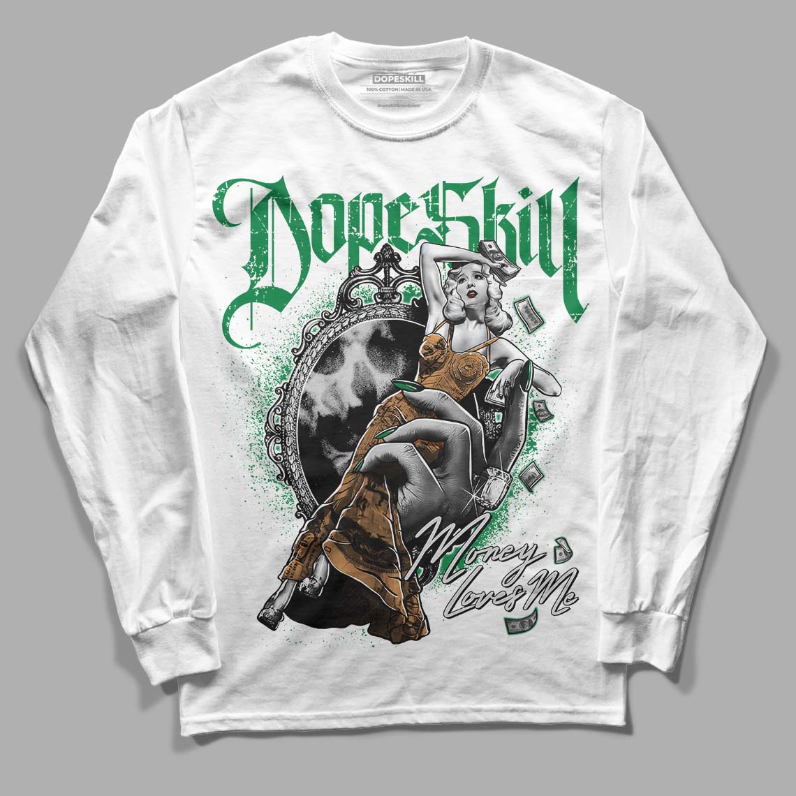 Nike SB x Jordan 4 “Pine Green” DopeSkill Long Sleeve T-Shirt Money Loves Me Graphic Streetwear - White