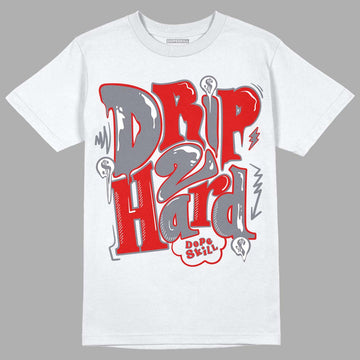 Fire Red 9s DopeSkill T-Shirt Drip Too Hard Graphic - White 