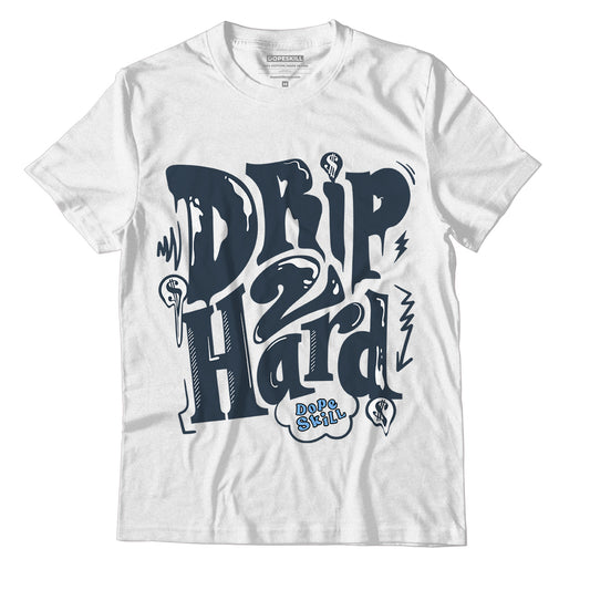 Jordan 6 Midnight Navy DopeSkill White T-Shirt Drip Too Hard Graphic