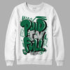 Gorge Green 1s DopeSkill Sweatshirt New Paid In Full Graphic - White 