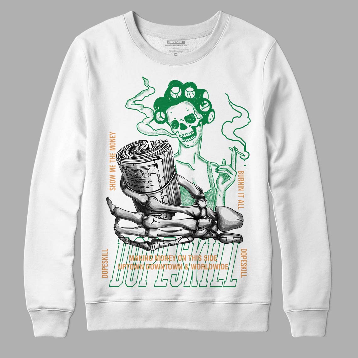 Nike SB x Jordan 4 “Pine Green” DopeSkill Sweatshirt Show Me The Money Graphic Streetwear - White