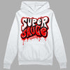 Cherry 11s DopeSkill Hoodie Sweatshirt Super Sauce Graphic - White