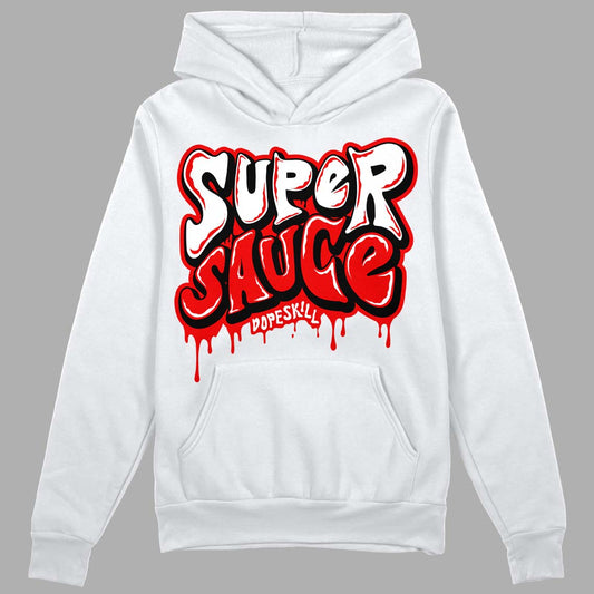 Cherry 11s DopeSkill Hoodie Sweatshirt Super Sauce Graphic - White