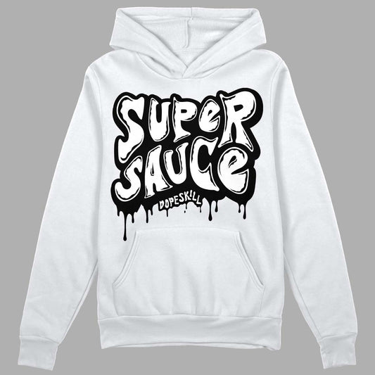 Jordan 1 High 85 Black White DopeSkill Hoodie Sweatshirt Super Sauce Graphic Streetwear  - White