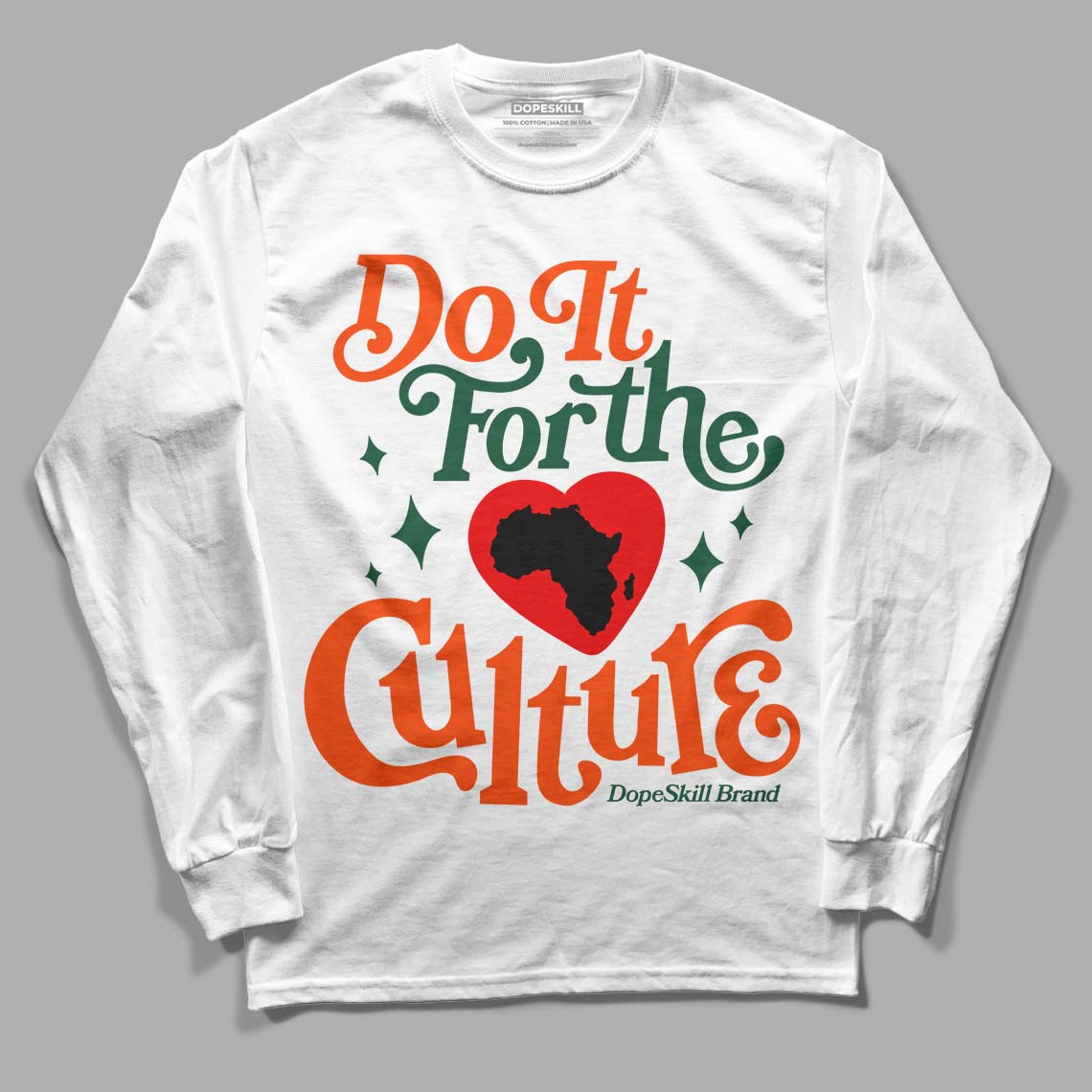 Dunk Low Team Dark Green Orange DopeSkill Long Sleeve T-Shirt Do It For The Culture Graphic Streetwear - White