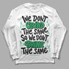 Jordan 1 Low Lucky Green DopeSkill Long Sleeve T-Shirt Grind Shine Graphic Streetwear - White